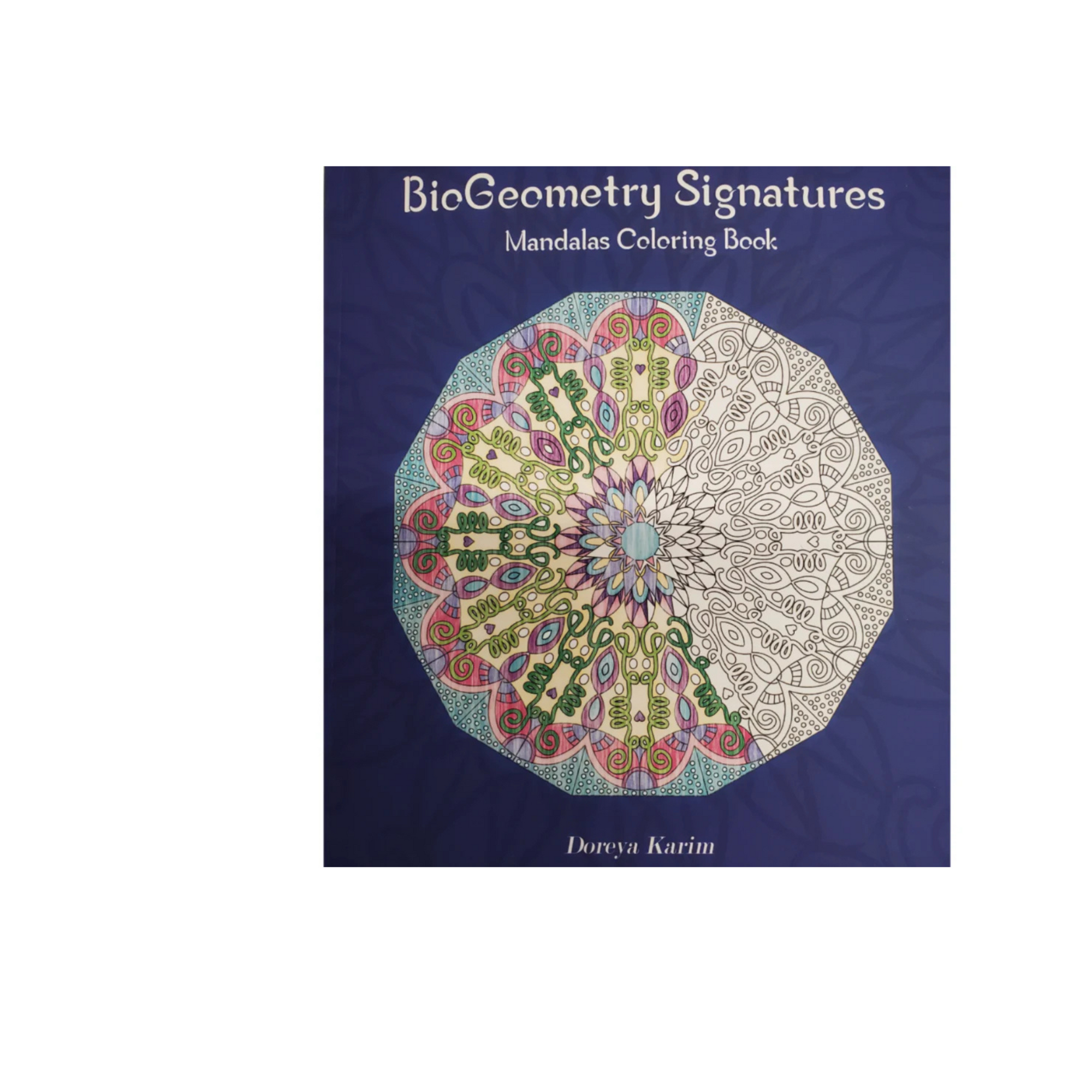 BioGeometry Signatures Mandalas Coloring Book - Books - BG Shop Online - BioGeometry® Products