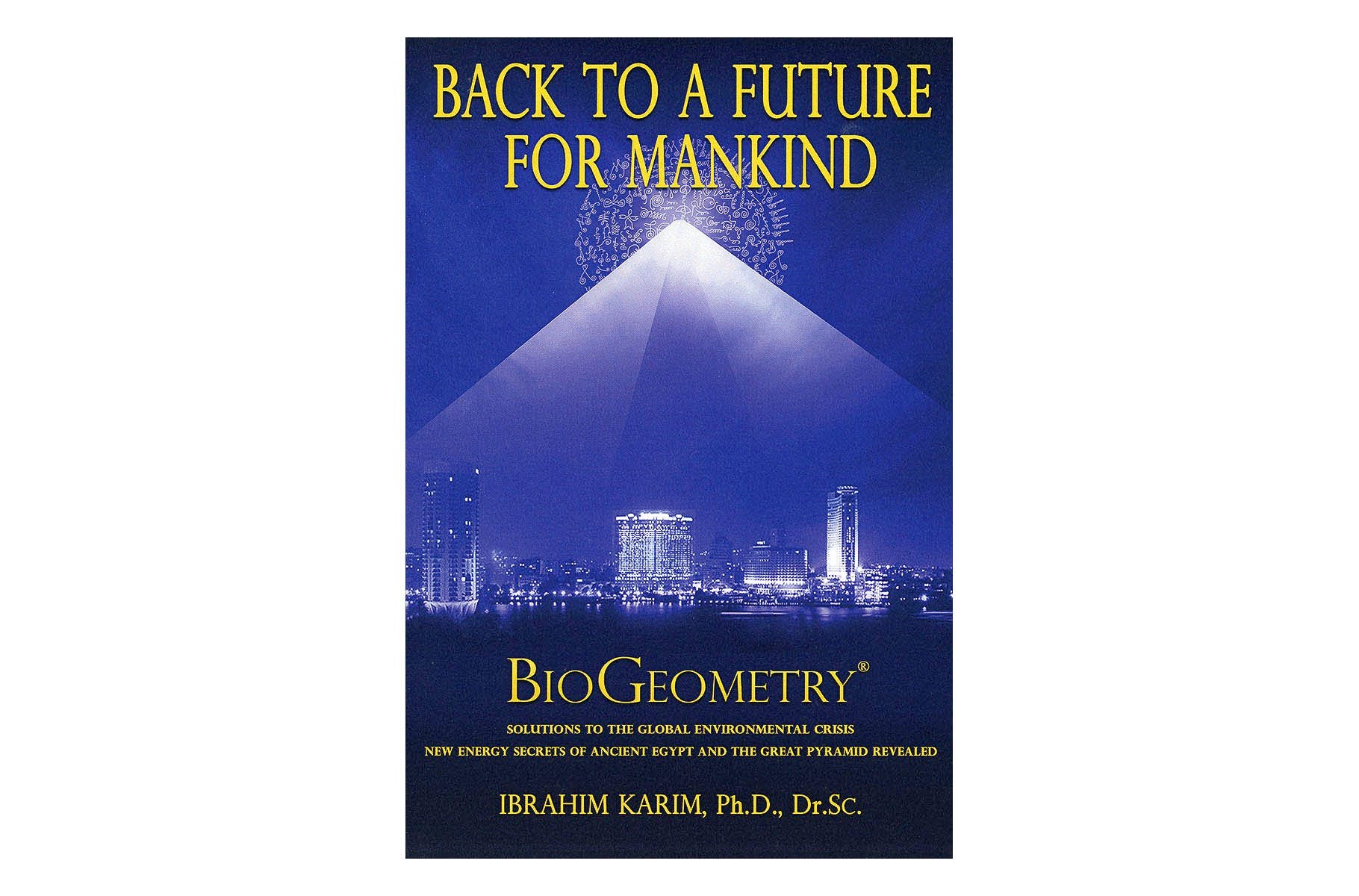 Back to a Future for Mankind Book - Books - BG Shop Online - BioGeometry® Products